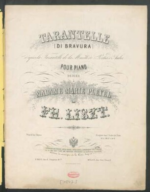 Tarantelle (Di Bravura) d'après la Tarantelle de la Muette de Portici d'Auber Pour Piano Dédiée À Madame Marie Pleyel