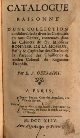 Catalogue raisonné d'une collection de curiosités ... de Mr. Bonnier de la Mosson