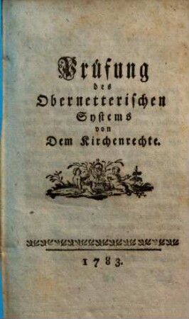 Prüfung des Obernetterischen Systems von Dem Kirchenrechte
