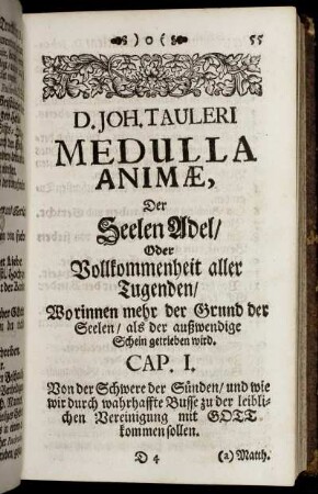 D. Joh. Tauleri Medulla Animæ, Der Seelen Adel/ Oder Vollkommenheit aller Tugenden.