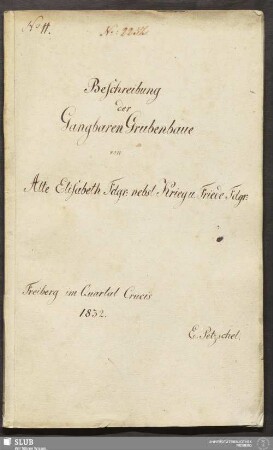 Beschreibung der Gangbaren Grubenbaue von Alte Elisabeth Fdgr: nebst Krieg u. Friede Fdgr: - 18.6884 4.