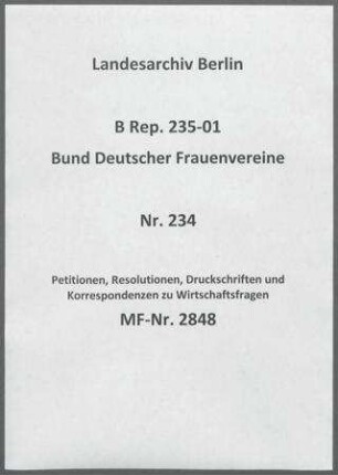 Petitionen, Resolutionen, Druckschriften und Korrespondenzen zu Wirtschaftsfragen