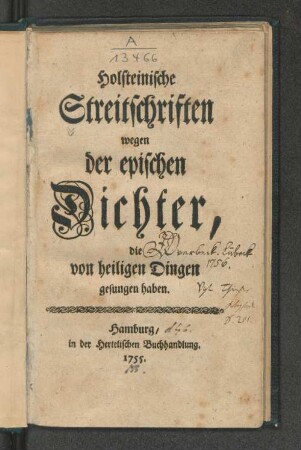 Holsteinische Streitschriften wegen der epischen Dichter, die von heiligen Dingen gesungen haben