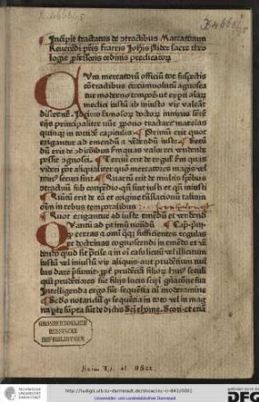De contractibus mercatorum. Add: Johannes de Nigro Monte: Articuli contra impugnantes privilegia ordinis praedicatorum