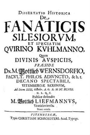 Dissertatio Historica de Fanaticis Silesiorum, et Speciatim Qvirino Kvhlmanno