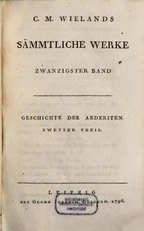 C.M. Wielands Sämmtliche Werke. Zwanzigster Band, Geschichte der Abderiten