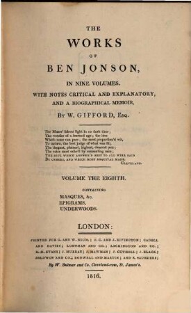 The Works of Ben Johnson : in 9 volumes. 8, ... containing Masques, &c. Epigrams. Underwoods