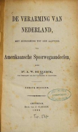 De verarming van Nederland, met betrekking tot den aanvoer van Amerikaansche Spoorwegaandeelen, door A. W. de Klerck