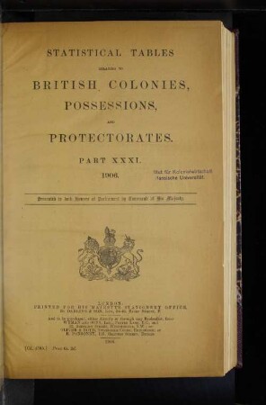 31.1906: Statistical tables relating to British self-governing dominions, crown-colonies, possessions and protectorates