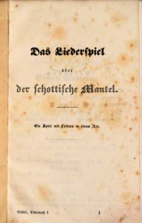 Das Liederspiel oder: Der schottische Mantel : Liederspiel in 1 Akt