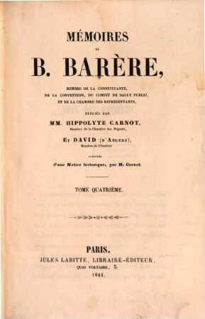 Mémoires : Précédés d'une notice historique par H. Carnot. 4