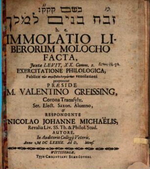 Zevaḥ bānîm lam-Moleḵ h. e. Immolatio Liberorum Molocho Facta, Juxta Levit. XX. Comm. 2.
