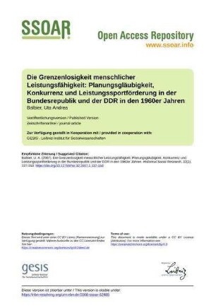 Die Grenzenlosigkeit menschlicher Leistungsfähigkeit: Planungsgläubigkeit, Konkurrenz und Leistungssportförderung in der Bundesrepublik und der DDR in den 1960er Jahren