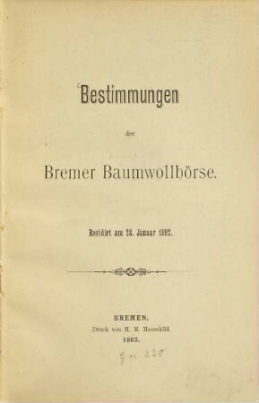 Bestimmungen der Bremer Baumwollbörse : Revidirt am 28. Januar 1892