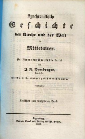 Synchronistische Geschichte der Kirche und der Welt im Mittelalter. 15,[2], Kritikheft