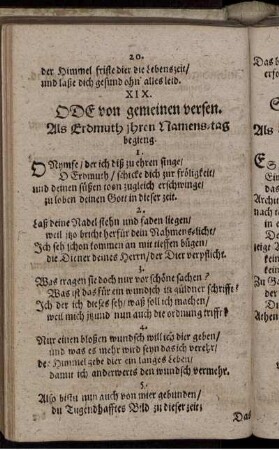 XIX. Ode von gemeinen versen. Als Erdmuth ihren Namens-tag begieng