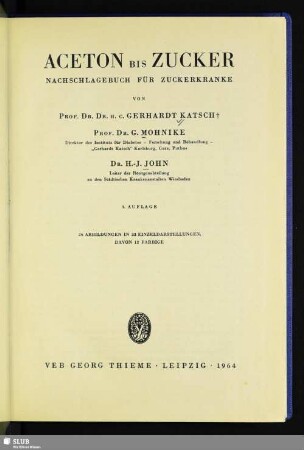 Aceton bis Zucker : Nachschlagebuch für Zuckerkranke; 26 Abbildungen in 33 Einzeldarstellungen, davon 12 farbige