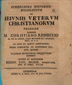 Schediasma hist. eccles. de ieiuniis veterum Christianorum