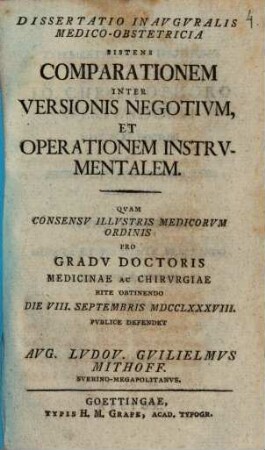 Diss. inaug. med. obstetr. sistens comparationem inter versionis negotium et operationem instrumentalem
