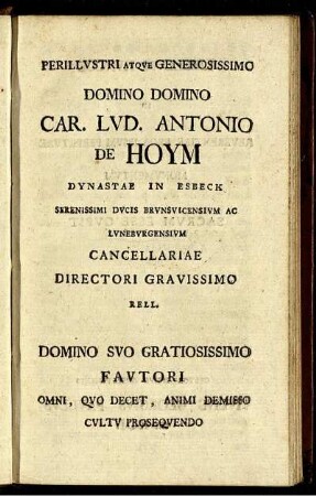 Perillustri atque generosissimo domino domino Car. Lvd. Antonio de Hoym ...