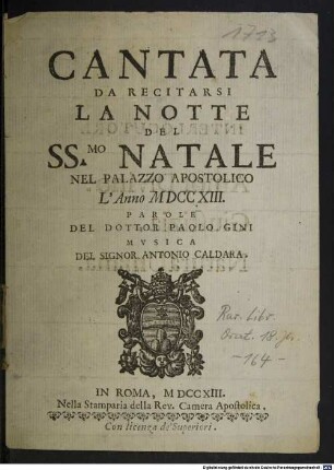 Cantata da recitarsi la notte del SS.mo Natale nel Palazzo Apostolico l'anno MDCCXIII