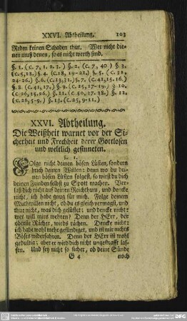 XXVI. Abtheilung. Die Weißheit warnet vor der Sicherheit und Frechheit derer Gottlosen und weltlich gesinneten