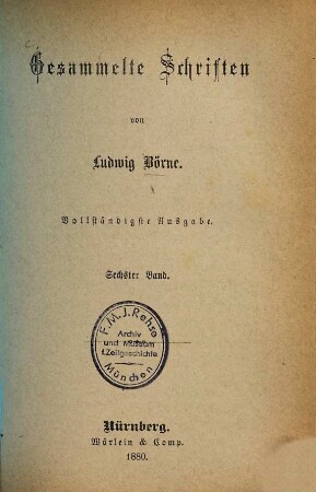 Gesammelte Schriften : Vollst. Ausg., 6. Kritiken