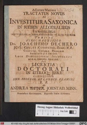 Tractatus Novus De Investitura Saxonica In Rebus Allodialibus Immobilibus : Auctoritate Et Iussu Superiorum In Alma Viadrina