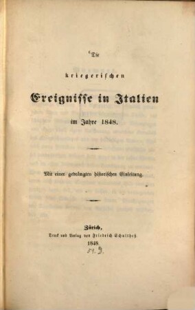 Die kriegerischen Ereignisse in Italien im Jahre 1848 : Mit einer gedrängten historischen Einleitung
