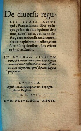 De diversis regulis iuris antiqui, Pandectarum libri quinquagesimi titulus septimus decimus ... in eundem titulum vetus ... commentarius