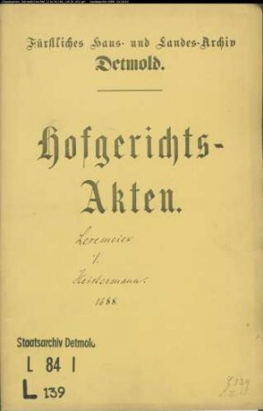 Lesemeyer, Anna Katharine, Witwe Reitmeyer gegen Amtschreiber Heistermann - Hausverkauf
