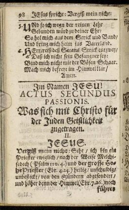 Actus Secundus Passionis. Was sich mit Christo für der Juden Geistlichkeit zugetragen