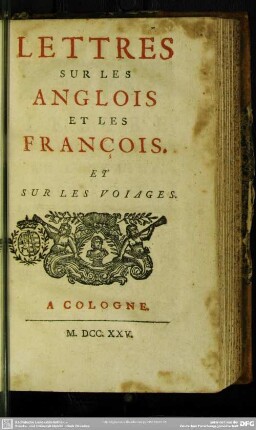 Lettres Sur Les Anglois Et Les François Et Sur Les Voiages