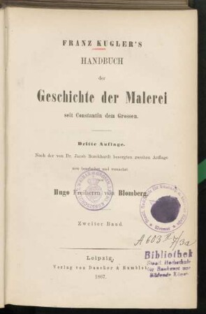 Bd. 2: Franz Kugler's Handbuch der Geschichte der Malerei seit Constantin dem Großen