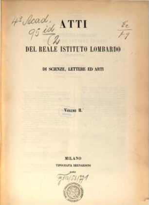 Atti del Reale Istituto Lombardo di Scienze, Lettere ed Arti, 2. 1860