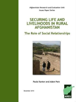 Securing life and livelihoods in rural Afghanistan : the role of social relationships