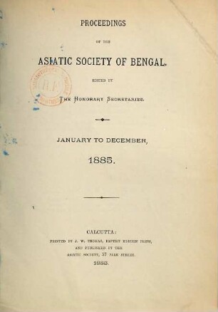 Proceedings of the Asiatic Society of Bengal. 1885