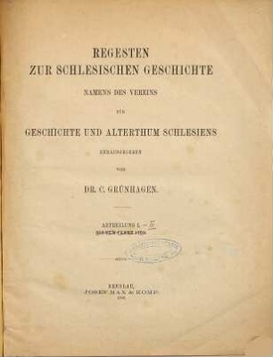Regesten zur schlesischen Geschichte, 1. Bis zum Jahre [1238]