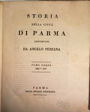 Storia della città di Parma continuata. 3. 1449 - 1476. - 1847