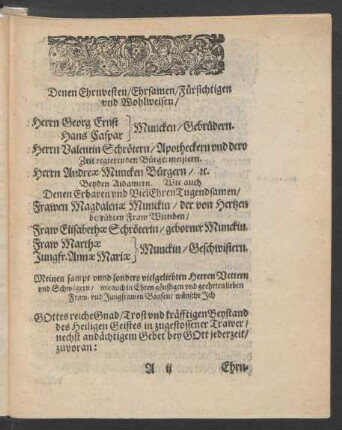 Denen Ehrnvesten/ Ehrsamen/ Fürsichtigen und Wohlweisen/ [...]