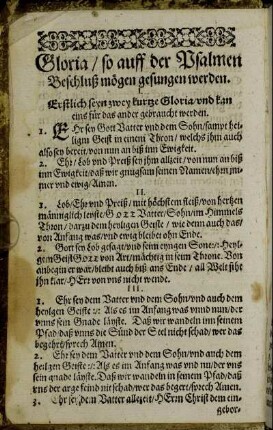 Gloria/ so auff der Psalmen Beschluß mögen gesungen werden.