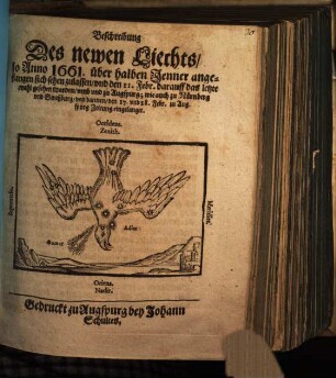 Beschreibung Des newen Liechts, so Anno 1661. über halben Jenner angefangen sich sehen zulassen, vnd den 11. Febr. darauff das letzte mahl gesehen worden, vmb vnd zu Augspurg; wie auch zu Nürnberg vnd Straßburg ...