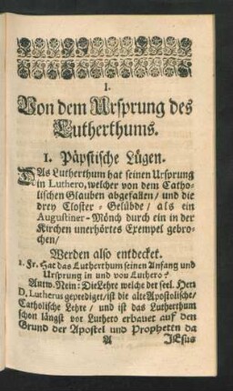 I. Von dem Ursprung des Lutherthums.