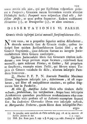 Dissertationis VI. Pars III. Graecis titulis inscripti Latini nonnulli Jurisconsultorum libri.