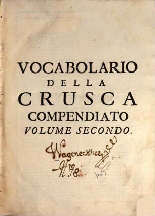 Vocabolario Degli Accademici Della Crusca. Volume Secondo