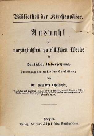 Bibliothek der Kirchenväter : eine Auswahl patristischer Werke in deutscher Übersetzung, 67
