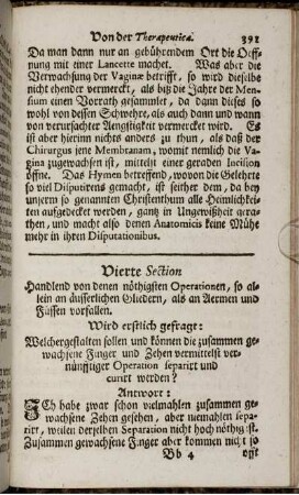 Vierte Section. Handlend von denen nöthigsten Operationen, so allein an äusserlichen Gliedern, als an Aermen und Füssen vorfallen.