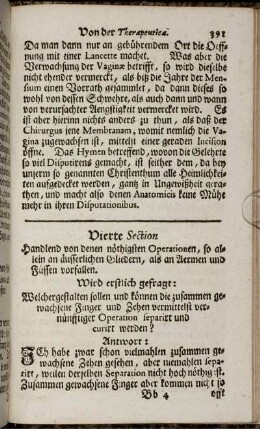 Vierte Section. Handlend von denen nöthigsten Operationen, so allein an äusserlichen Gliedern, als an Aermen und Füssen vorfallen.