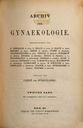 Archiv für Gynäkologie : Organ d. Deutschen Gesellschaft für Gynäkologie. 2. 1871