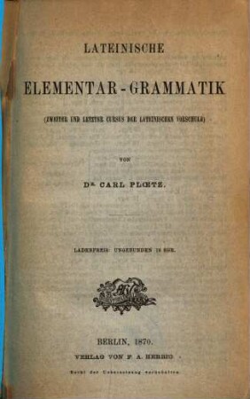Lateinische Vorschule, 2.. Cursus: Lateinische Elementar-Grammatik
